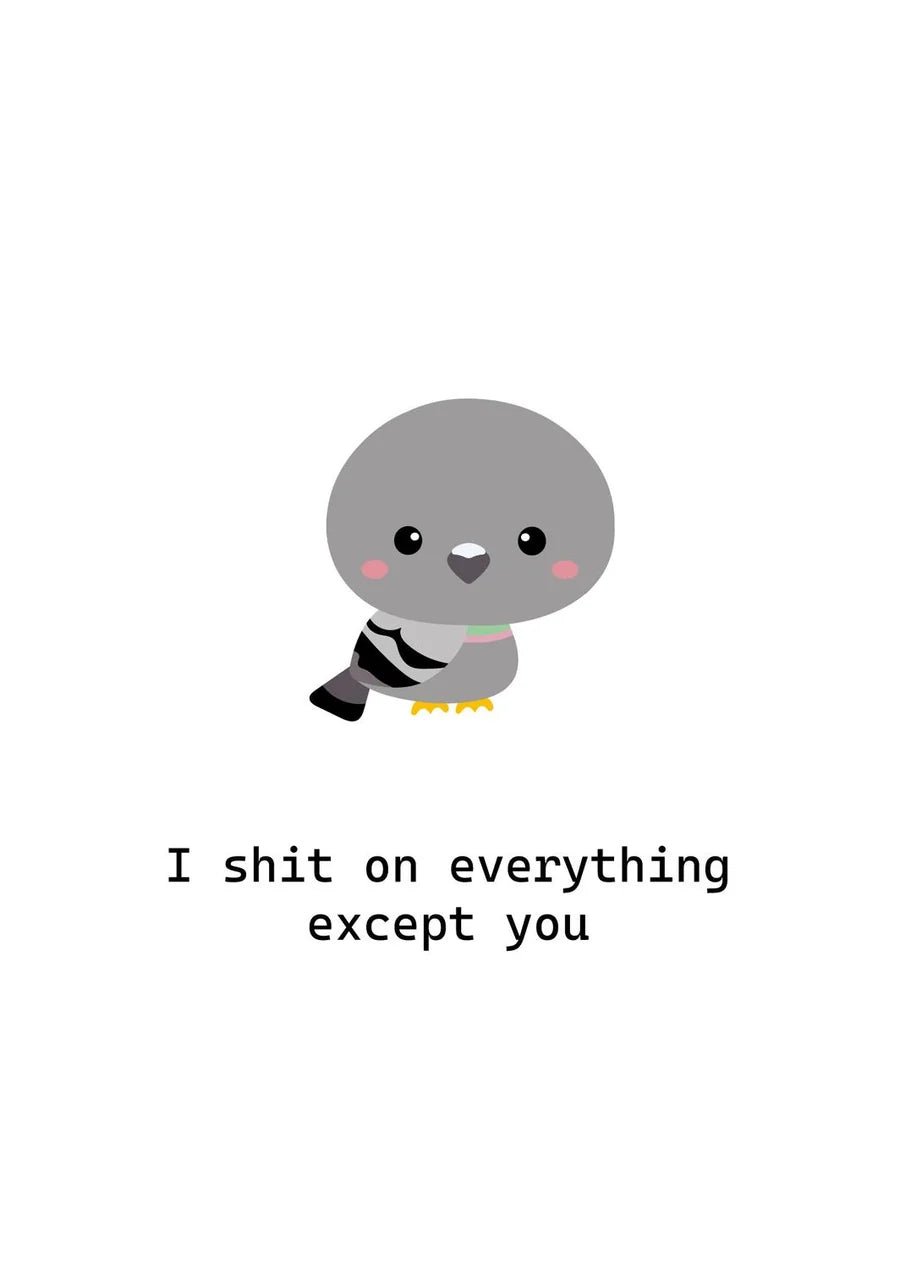 Postkaart I shit on everything except you, Studio Inktvis