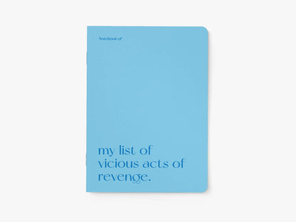 Notitieboek A5 van typealive, hemelsblauw met donkerblauwe tekst 'my list of vicious acts of revenge.', vooraanzicht