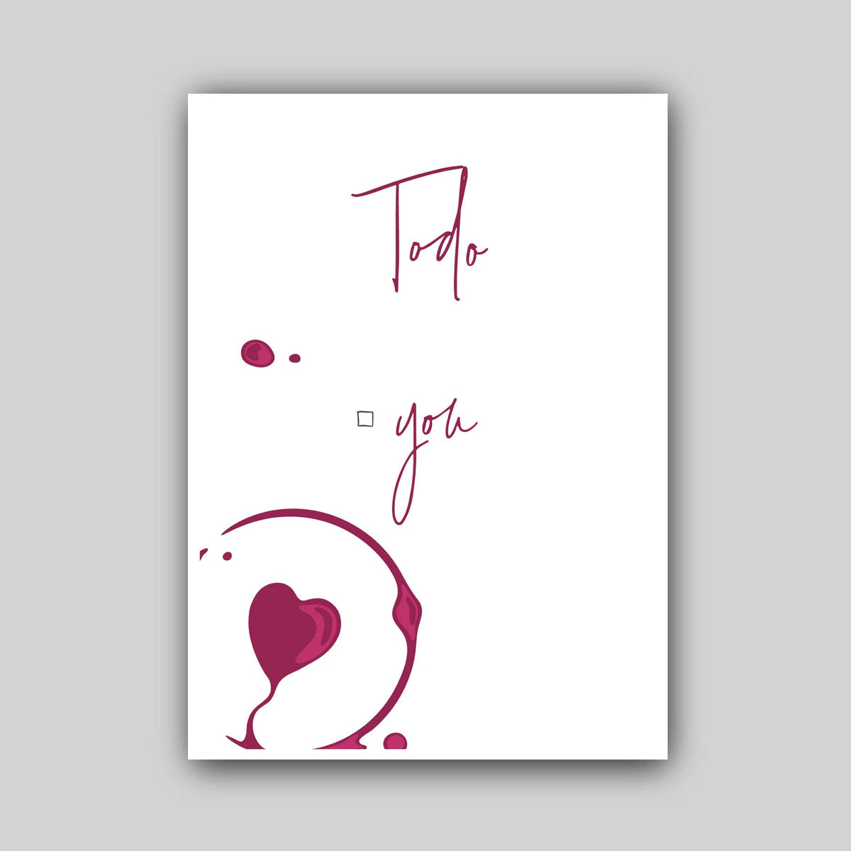 Wenskaart Todo van Studio Raquelle: een to-do-lijstje met het vakje 'you' en een hartje in een rode wijnvlek