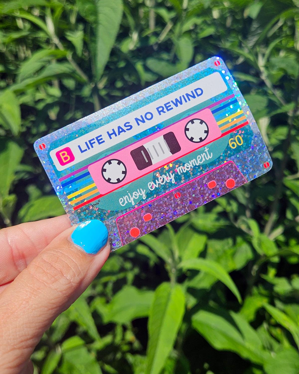 Glitter sticker Life has no rewind van Studio Inktvis, foto 2