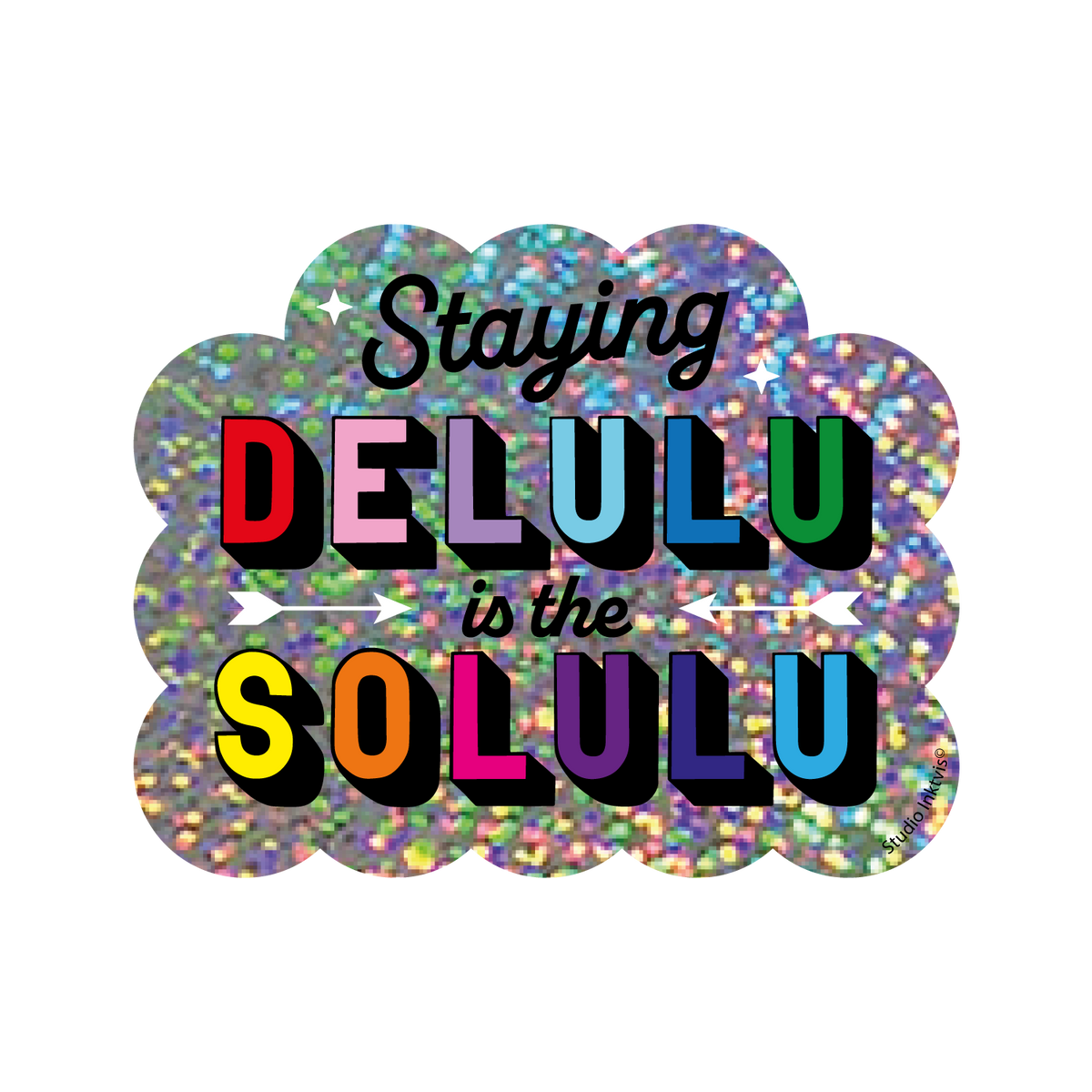 Glitter sticker Staying delulu is the solulu van Studio Inktvis, foto 2