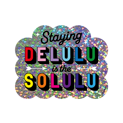 Glitter sticker Staying delulu is the solulu van Studio Inktvis, foto 2