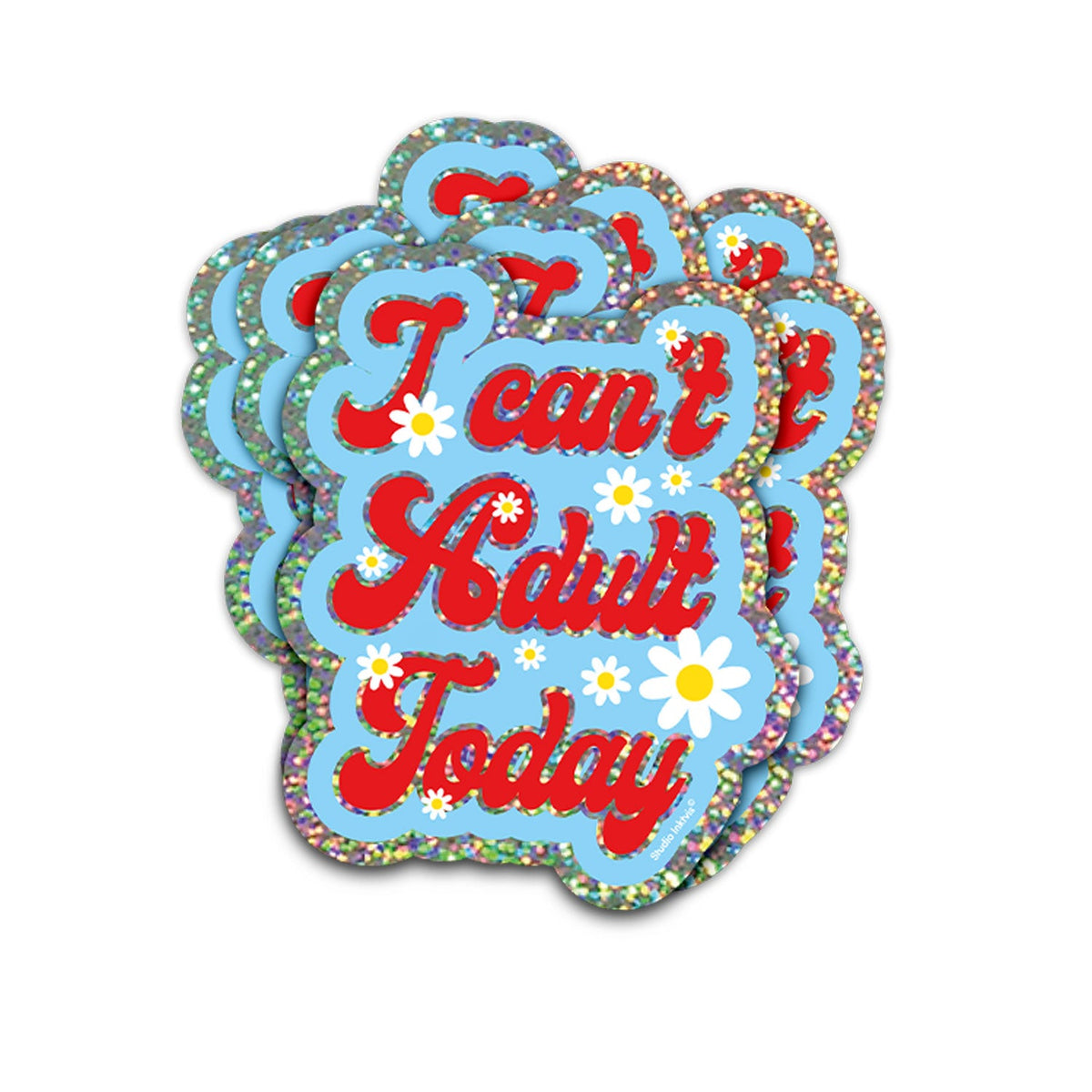 Glitter sticker I can't adult today van Studio Inktvis, de tekst I can't adult today