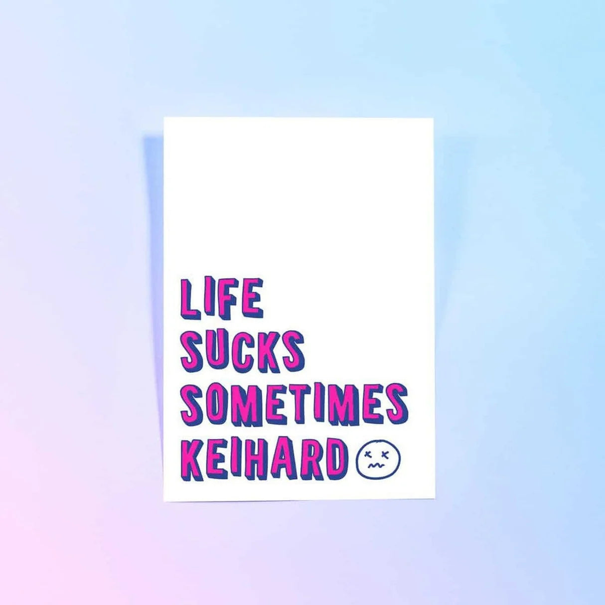 Postkaart Studio Inktvis Life sucks sometimes keihard