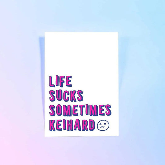 Postkaart Studio Inktvis Life sucks sometimes keihard